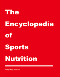 The Encyclopedia of Sports Nutrition